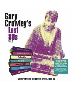 Gary Crowley's Lost 80s Vol. 2 (180g) (Clear Vinyl) LP
