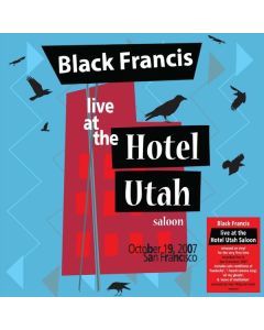 Frank Black (Black Francis) - Live At The Hotel Utah Saloon (Red Vinyl) LP