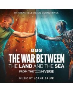 Lorne Balfe - The War Between The Land & The Sea: From Doctor WhoNiverse CD
