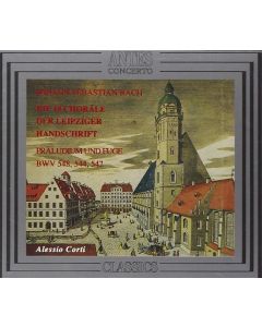 Bach (1685-1750) • Die 18 Choräle der Leipziger Handschrift 2 CDs