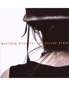 Matthew Ryan - Matthew Ryan Vs. The Silver State CD