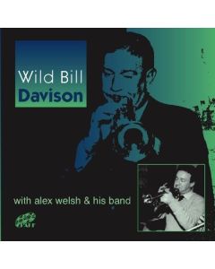 Alex Welsh (1929-1982) - Wild Bill Davidson & A.Welsh CD