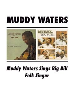 Muddy Waters - Folk Singer / Sings Big Bill Broonzy CD