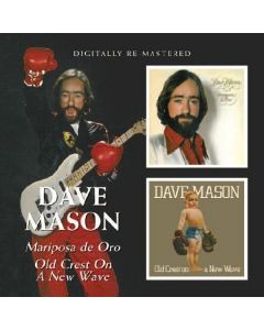 Dave Mason - Mariposa De Oro / Old Crest On A New Wave CD