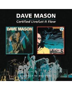 Dave Mason - Certified Live / Let It Flow CD