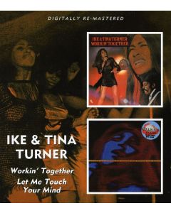 Ike & Tina Turner - Workin' Together/Let Me... CD