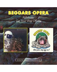 Beggar's Opera - Pathfinder / Get Your Dog Off CD
