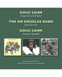 Doug Sahm - Doug Sahm & Band/Texas Tornado/Groovers Paradise CD