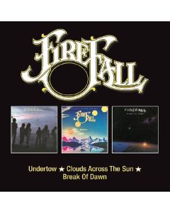 Firefall - Undertow/Clouds Across The Sun/Break Of Dawn CD