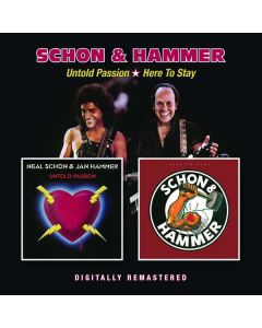 Neil Schon & Jan Hammer - Untold Passion / Here To Stay CD