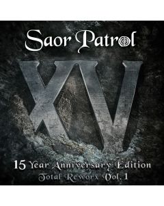 Saor Patrol - XV: 15 Year Anniversary Edition - Total Reworx Vol.1 CD