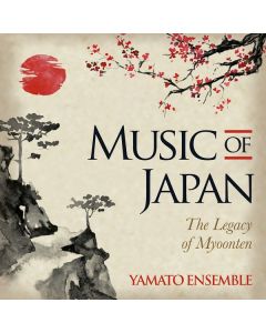 Yamato Ensemble: Music Of Japan CD