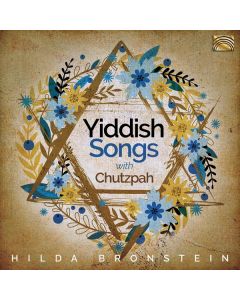 Hilda Bronstein & Chutzpah - Yiddish Songs With Chutzpah CD