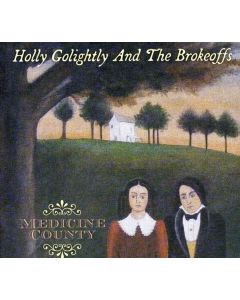 Holly Golightly - Medicine County CD