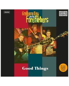 Graham Day & The Forefathers - Good Things (Reissue) CD