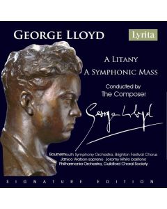 George Lloyd (1913-1998) - A Symphonic Mass CD