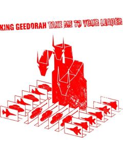 King Geedorah - Take Me To Your Leader CD