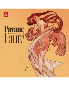 Gabriel Faure (1845-1924) - Pavane - Best of Faure (180g) LP