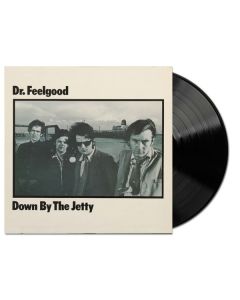 Dr. Feelgood - Down By The Jetty (50th Anniversary Edition) (2025 Remaster) (mono) LP