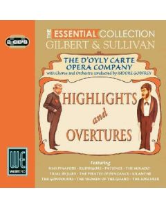 D'Oyly Carte Opera Company - Gilbert & Sullivan: Highlights CD