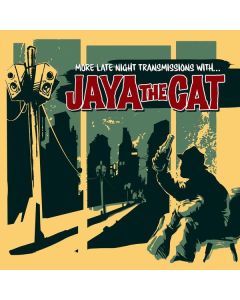 Jaya The Cat - More Late Night Transmissions With...(Reissue) CD