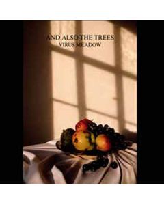 And Also The Trees - Virus Meadow CD