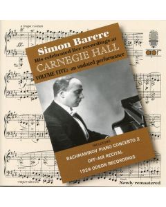 Simon Barere at Carnegie Hall Vol.5 CD