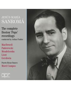 Jesus Maria Sanroma - The Boston Pops Recordings CD