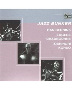 Bennink/Chadbourne/Kondo - Jazz Bunker CD