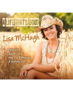 Lisa McHugh - A Life That's Good CD