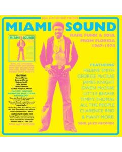 Miami Sound: Rare Funk & Soul 1967-1974 LP