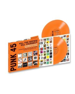 PUNK 45: Kill The Hippies! Kill Yourself! (Limited Edition) (Orange Vinyl) LP