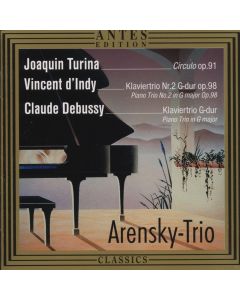 Arensky Trio • Turina, d'Indy, Debussy CD