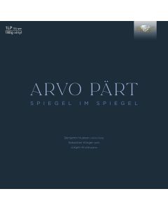 Arvo Pärt - Spiegel im Spiegel (180g) LP