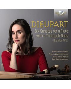 Charles Francois Dieupart (1667-1740) - Sonaten Nr.1-6 für Blockflöte & Bc CD