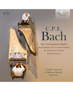 Carl Philipp Emanuel Bach (1714-1788) - Hamburger Cembalokonzerte Wq.43 Nr.1-6 (in Transkriptionen für 2 Cembali von Johann Gottlieb Haußstädler ca.1778) CD