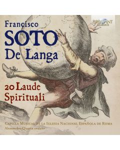 Francesco Soto de Langa (1534-1619) - 20 Laudi spirituali CD