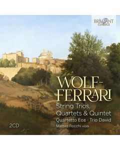 Ermanno Wolf-Ferrari (1876-1948) - Streichtrios,Streichquartette,Streichquintett CD