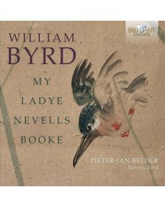 William Byrd (1543-1623) - My Ladye Nevells Booke CD