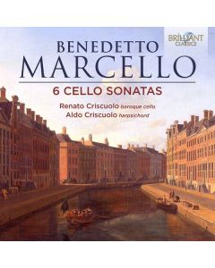 Benedetto Marcello (1686-1739) - Cellosonaten Nr.1-6 CD