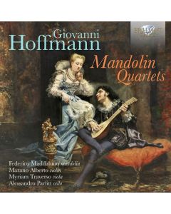 Giovanni (Johann) Hoffmann (1770-1814) - Mandolinenquartette D-Dur,F-Dur,G-Dur,A-Dur CD