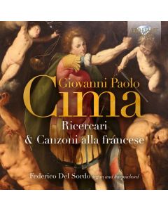 Giovanni Paolo Cima (1570-1630) - Ricercari & Canzoni alla francese CD