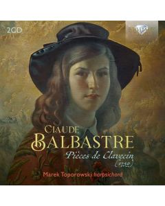 Claude Balbastre (1727-1799) - Pieces de Clavecin 1er Livre (1759) CD