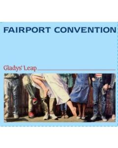 Fairport Convention - Gladys Leap CD