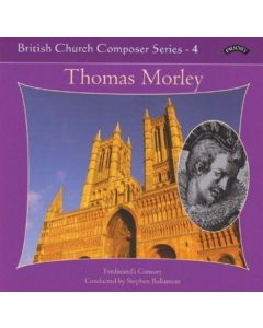 Thomas Morley (1557-1602) - The First Service CD