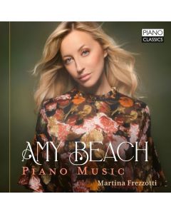 Amy Beach (1867-1944) - Klavierwerke CD