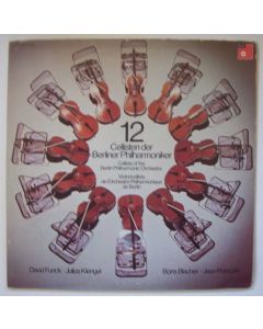 12 Cellisten der Berliner Philharmoniker • Cellists of the Berlin Philharmonic Orchestra LP