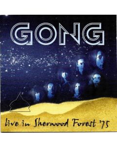 Gong - Live In Sherwood Forest '75 CD