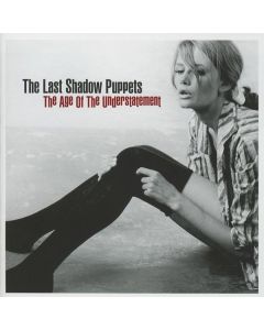 The Last Shadow Puppets - The Age Of The Understatement CD