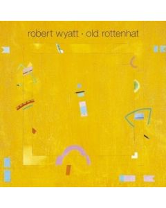 Robert Wyatt - Old Rottenhat LP